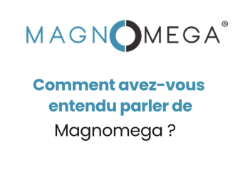 Témoignages particuliers MAGNOMEGA